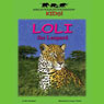 Loli the Leopard (Unabridged) Audiobook, by Ben Nussbaum