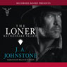 The Loner: Rattlesnake Valley (Unabridged) Audiobook, by J.A. Johnstone