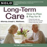 Long-Term Care: How to Plan & Pay for It (Unabridged) Audiobook, by Joseph L. Matthews