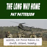 The Long Way Home (Unabridged) Audiobook, by Pat Patterson