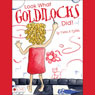 Look What Goldilocks Did! (Unabridged) Audiobook, by Tami S. Pytlik