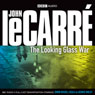 The Looking Glass War (Dramatised) Audiobook, by John Le Carre