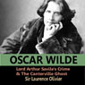 Lord Arthur Saviles Crime and The Canterville Ghost (Abridged) Audiobook, by Oscar Wilde