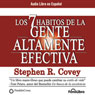 Los 7 Habitos de la Gente Altamente Efectiva (The 7 Habits of Highly Effective People) (Abridged) Audiobook, by Stephen R. Covey