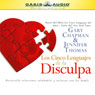 Los Cinco Lenguajes de la Disculpa (The Five Languages of Apology) (Abridged) Audiobook, by Dr. Gary Chapman