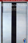 Los Cinco Nudos (The Five Knots) (Texto Completo) (Unabridged) Audiobook, by Juan Jacobo-Doger