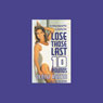Lose Those Last 10 Pounds (Abridged) Audiobook, by Denise Austin