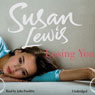 Losing You (Unabridged) Audiobook, by Susan Lewis