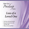Loss of a Loved One: Edgar Cayce Presleep Series Audiobook, by Edgar Cayce