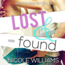 Lost and Found (Unabridged) Audiobook, by Nicole Williams