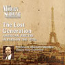 The Lost Generation: American Writers in Paris in the 1920s Audiobook, by Professor Michael Shelden