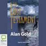 The Lost Testament (Unabridged) Audiobook, by Alan Gold