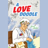 A Love Doodle (Unabridged) Audiobook, by Jordi Solari
