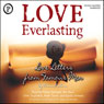 Love Everlasting: Love Letters from Famous Men (Unabridged) Audiobook, by Victor Hugo