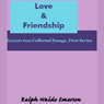 Love and Friendship (Unabridged) Audiobook, by Ralph Waldo Emerson