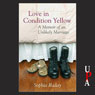 Love in Condition Yellow (Unabridged) Audiobook, by Sophia Raday