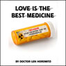 Love Is the Best Medicine Audiobook, by Len Horowitz