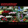 Love Poems and More from the Heart and Soul of Man (Unabridged) Audiobook, by Charles Johnson