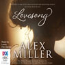 Lovesong (Unabridged) Audiobook, by Alex Miller