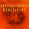 Lovingkindness Meditation: Learning to Love Through Insight Meditation Audiobook, by Sharon Salzberg