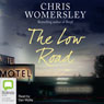 The Low Road (Unabridged) Audiobook, by Chris Womersely