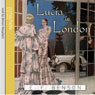 Lucia in London (Abridged) Audiobook, by E. F. Benson