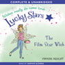 Lucky Stars: The Film Star Wish (Unabridged) Audiobook, by Phoebe Bright