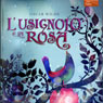 Lusignolo e la rosa (The Nightingale and the Rose) (Abridged) Audiobook, by Oscar Wilde