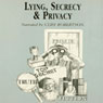 Lying, Secrecy, and Privacy (Unabridged) Audiobook, by Dr. Mary Mahowald