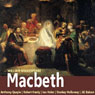 Macbeth (Dramatised) (Unabridged) Audiobook, by William Shakespeare