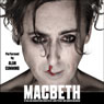 Macbeth (Dramatized) Audiobook, by William Shakespeare