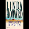 Mackenzies Mission (Unabridged) Audiobook, by Linda Howard