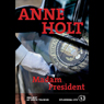 Madam President (Unabridged) Audiobook, by Anne Holt