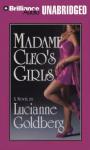 Madame Cleos Girls (Unabridged) Audiobook, by Lucianne Goldberg