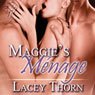 Maggies Menage (Unabridged) Audiobook, by Lacey Thorn