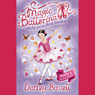 Magic Ballerina (16) - Holly and the Rose Garden (Unabridged) Audiobook, by Darcey Bussell