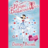Magic Ballerina (17) - Holly and the Ice Palace (Unabridged) Audiobook, by Darcey Bussell
