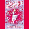 Magic Ballerina (9) - Rosa and the Magic Moonstone (Unabridged) Audiobook, by Darcey Bussell