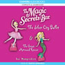 The Magic Secrets Box: The Silver City Ballet & The Great Mermaid Rescue (Unabridged) Audiobook, by Sue Mongredien