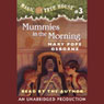 Magic Tree House, Book 3: Mummies in the Morning (Unabridged) Audiobook, by Mary Pope Osborne