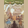 Magic Tree House, Book 24: Earthquake in the Early Morning (Unabridged) Audiobook, by Mary Pope Osborne