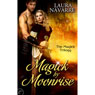 Magick by Moonrise: Magick Trilogy, Book 1 (Unabridged) Audiobook, by Laura Navarre