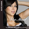 The Maid: A Collection of Four Erotic Stories (Abridged) Audiobook, by Cathryn Cooper