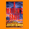 A Maidens Grave (Abridged) Audiobook, by Jeffery Deaver