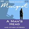 Maigret: A Mans Head and Other Stories (Dramatised) Audiobook, by Georges Simenon