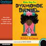 Make Way for Dyamonde Daniel (Unabridged) Audiobook, by Nikki Grimes