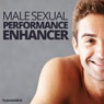 Male Sexual Performance Enhancer - Hypnosis Audiobook, by Hypnosis Live