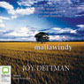 Mallawindy (Unabridged) Audiobook, by Joy Dettman