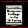 Management Challenges for the 21st Century (Unabridged) Audiobook, by Peter F. Drucker