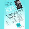 A Mans Approach to God: Four Talks on Male Spirituality (Unabridged) Audiobook, by Richard Rohr